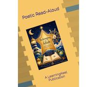 Belonging to Allah: A Child’s Treasury of His Beautiful Names: Volume 1: Themes 1-5 (A Poetic Companion to The Most Beautiful Names Belong To Allah; ... (Islamic Kids Press Islamic Curriculum)