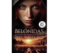 BELÓNIDAS: La historia que cambió nuestras vidas