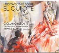 Belotti; Giuliano Lacruz; Amparo Voronkov; Guerassim - Meditaciones Sobre El Quijote [Música Y Cervantes, 3]