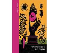 Beloved: #2 in the Guardian's 100 best novels of all time (Vintage Quarterbound Classics)