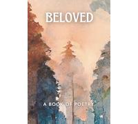 BELOVED: A Book of Poetry (20th Anniversary Edition)
