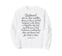 Beloved Let Us Love One Another 1 Juan 4 7 8 Versículo de la Biblia Sudadera