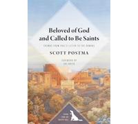 Beloved of God and Called to Be Saints: Crumbs from Paul's Letter to the Romans (Crumbs from Our Master's Table)