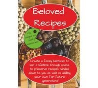 Beloved Recipes: Blank Recipes Book | Write Your Own Recipes | DIY Cookbook | 7x9, 100 pages | Gift for Holidays, Birthdays, Reunions