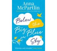 Below The Big Blue Sky