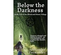 Below the Darkness: 2 (Blood and Hexes)