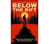 Below The Rift: A Psychological Horror Short Story About Grief, Isolation, and What Lurks Beneath (They Came Into Our Lives)
