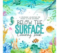 Below the Surface: Colouring Book (Children's Colouring Books)