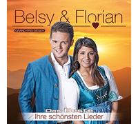 Belsy & Florian - Das Beste - Ihre schönsten Lieder