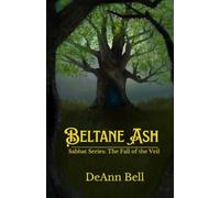 Beltane Ash: Sabbat Series: The Fall of the Veil