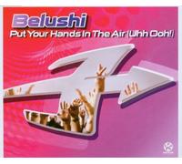 Belushi - Put Your Hands in The Air [Import]
