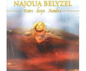 Belyzel, Najoua - Entre Deux Mondes [Import]
