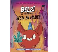 Belzi el sensebanyes 3. Festa en flames (JUVENTUD -CÓMIC)
