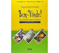 Bem-Vindo! A Lingua Portuguesa no Mundo da Comunicacao - Livro do Aluno