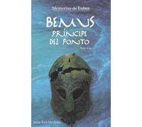 Bemus, príncipe del Ponto: Parte 4 de 4 (Memorias de Eubea)