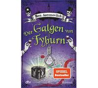 Ben Aaronovitch Der Galgen von Tyburn: Roman (Die Flüsse-von-Londo (Tapa blanda)