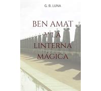 Ben Amat y la linterna mágica