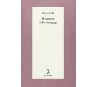 Ben Ami - Cantore Della Sinagoga (Il)