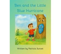 Ben and the Little Blue Hurricane