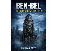 BEN-BEL: El Peón que se hizo Rey