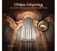 Ben Bloor - L Orgue Gregorien