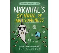 Ben Clanton Narwhal's School of Awesomeness (A Nar (Tapa dura) (Importación USA)