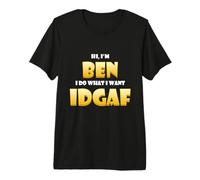 Ben Costume Idgaf Cute Personalized First Name Benjamin Bens Camiseta Premium
