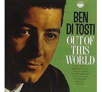 Ben Di Tosti - Out Of This World