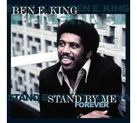 Ben E. King - Stand By Me… Forever [Vinilo]
