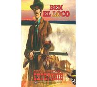 Ben el Loco (Colección Oeste)