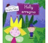 ben eta holly: holly erregina