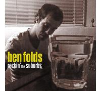 Ben Folds - Rockin' the Suburbs