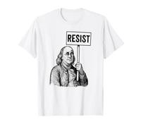 Ben Franklin dice resistir - Protesta del padre fundador Camiseta