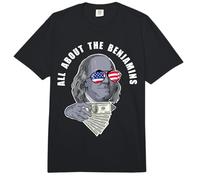 Ben Franklin Divertido Todo sobre los Benjamins Comfort Colors Adult Heavyweight T-Shirt
