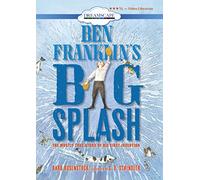 Ben Franklin's Big Splash: The Mostly True Story of His First Invention [USA] [DVD]