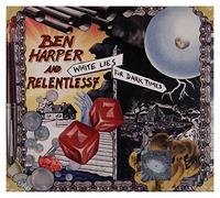 ben harper and relentless 7 - white lies for dark times pal)
