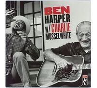 Ben Harper Charlie Musselwhite - Don'T Look Twice / All That Matters Now