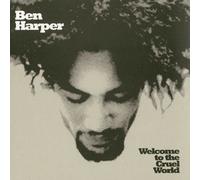 Ben Harper Welcome to the Cruel World (Vinyl) 25th Anniversary 12" Album