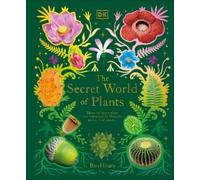 Ben Hoare The Secret World of Plants (Tapa dura) DK Treasures