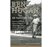 Ben Hogan: An American Life