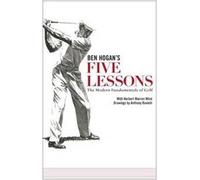 Ben Hogans 5 Lessons the Modern Fundamentals of Golf
