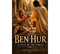 Ben-Hur: A Tale of the Christ