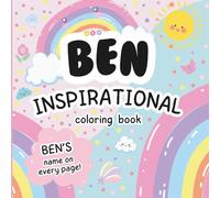 Ben Inspirational Coloring Book: Personalized Just for Ben - Ben's Name Appears on Every Coloring Page