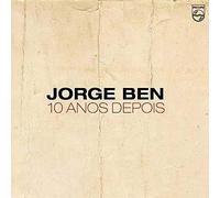 Ben, Jorge - Jorge Ben - 10 Anos Depois - 1973