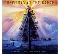 Ben Keith & Friends - Christmas At The Ranch