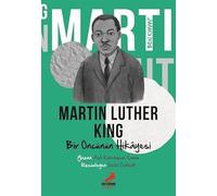 Ben Kimim? / Bir Öncünün Hikayesi Martin Luther King