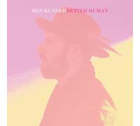 Ben Kunder Better Human (Vinyl) (Importación USA)