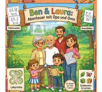 Ben & Laura - Lustige Fehlersuch-Abenteuer mit Opa und Oma: Gemeinsam Entdecken,Spielen&Lernen
