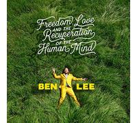 Ben Lee - Freedom, Love And The Recuperation Of The Human Mind [Vinilo]