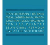 Lee, Ben / Silk, Jonathan / Bain, Andrew / Gibbs, Sean - Live At The Spotted Dog